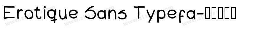 Erotique Sans Typefa字体转换
